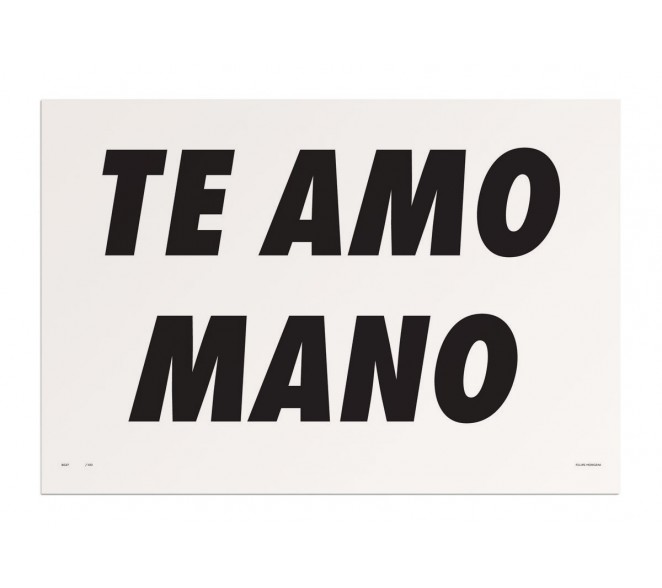 Print Felipe Morozini - Te Amo Mano