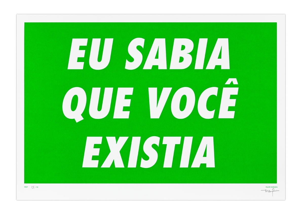 Print Felipe Morozini - Eu Sabia que Você Existia Verde