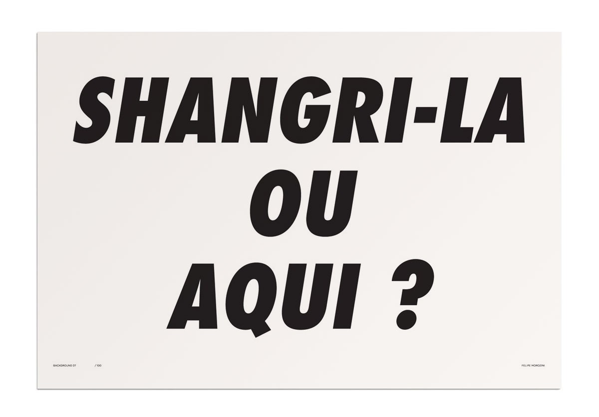 Print Felipe Morozini - Shangri-la ou Aqui