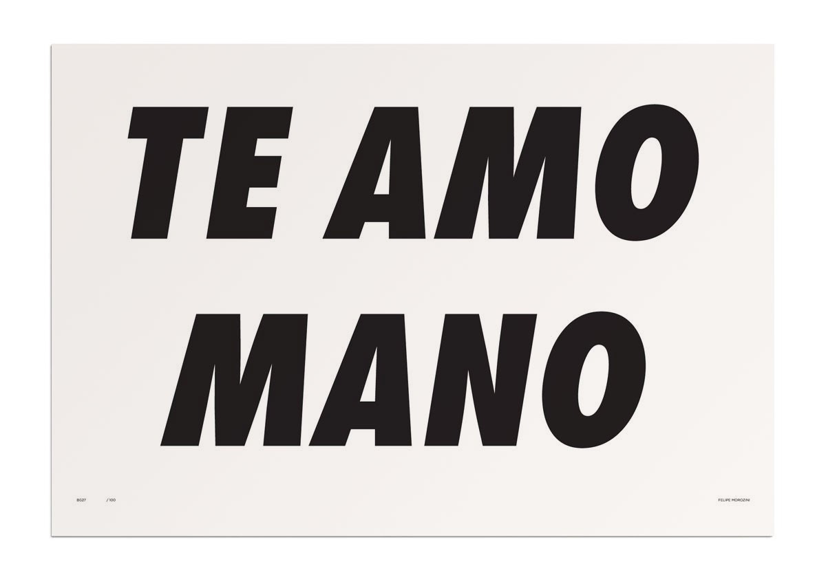 Print Felipe Morozini - Te Amo Mano